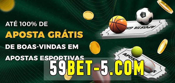 59bet bet Ate 100% de Aposta Gratis